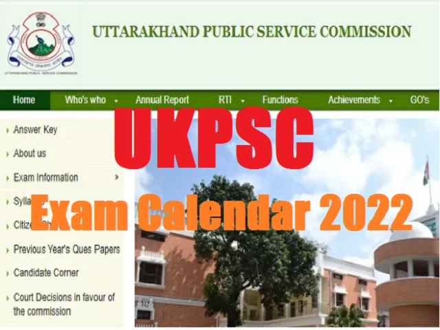 UKPSC Exam Calendar 2022 Released for RO/ARO/APO/Judge/Civil Services and Others @ukpsc.gov.in, Download PDF  